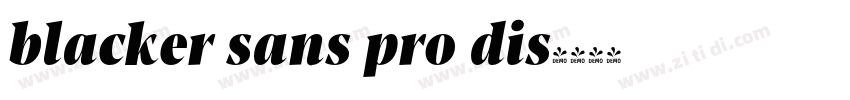 blacker sans pro dis字体转换